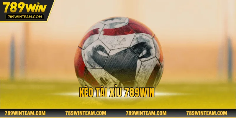 Kèo tài xỉu 789WIN