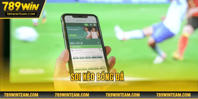 Soi kèo bóng đá