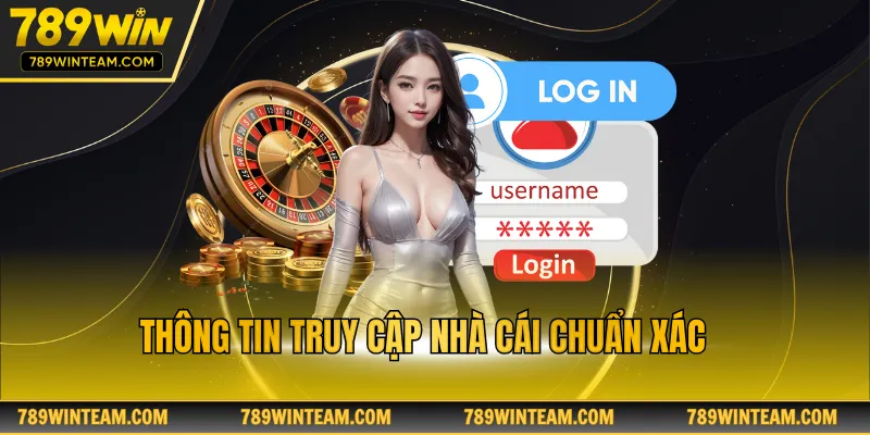 Thông tin truy cập nhà cái chuẩn xác